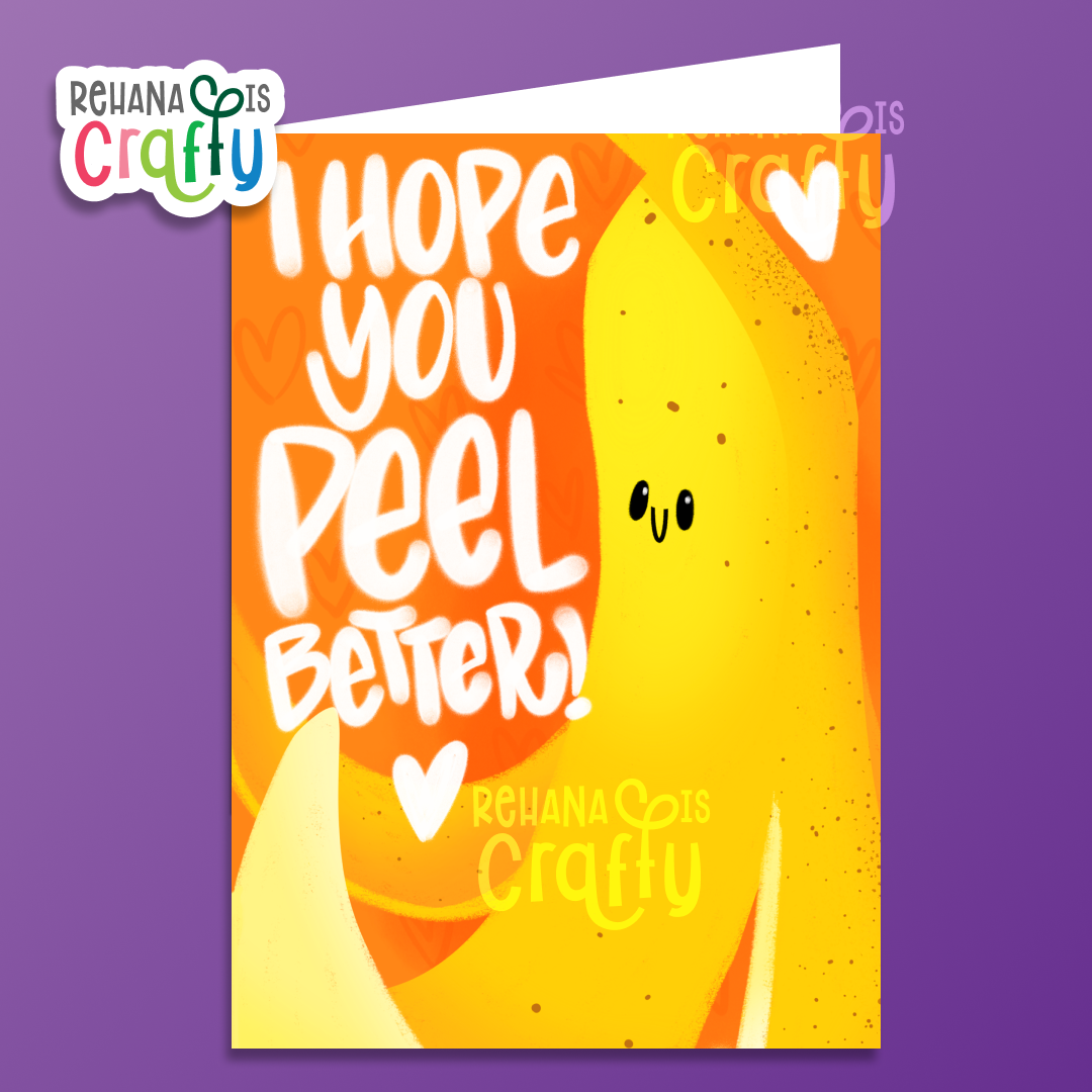 Hope You Peel Better | Get Well Soon Greeting Card