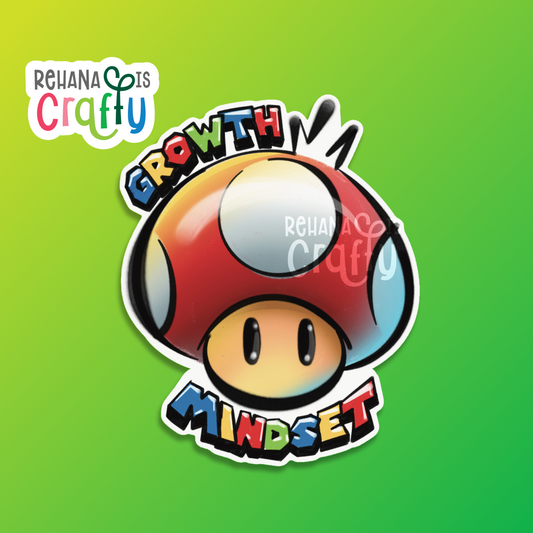 "Growth Mindset" Mushroom | Vinyl Sticker