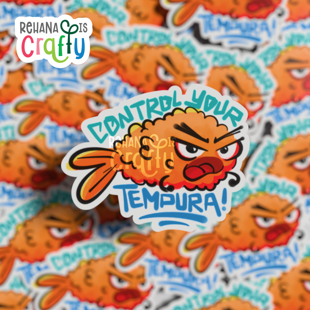 "Control your Tempura!" | Vinyl Sticker