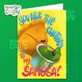 Chutney to my Samosa | Love Greeting Card