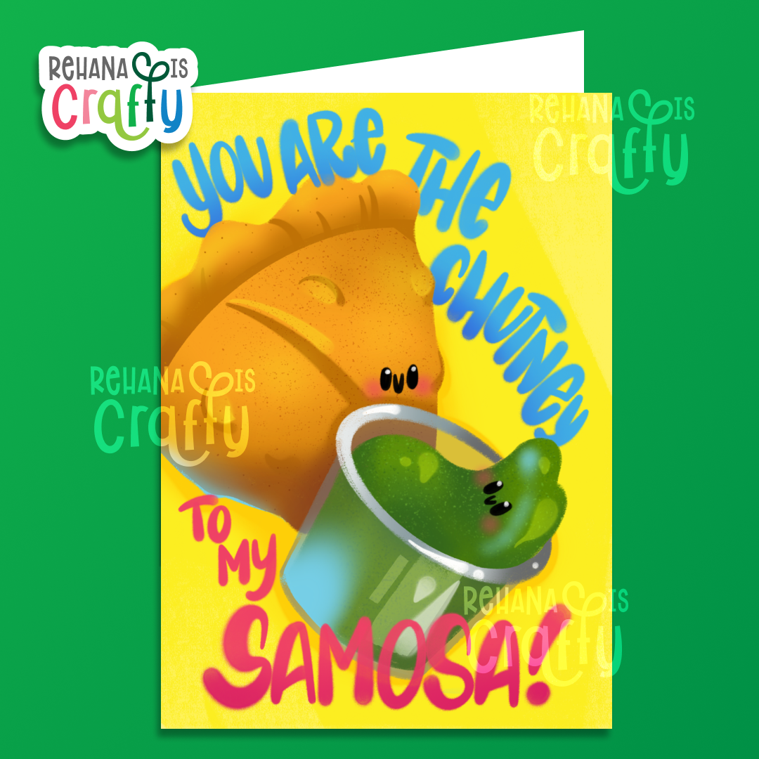 Chutney to my Samosa | Love Greeting Card