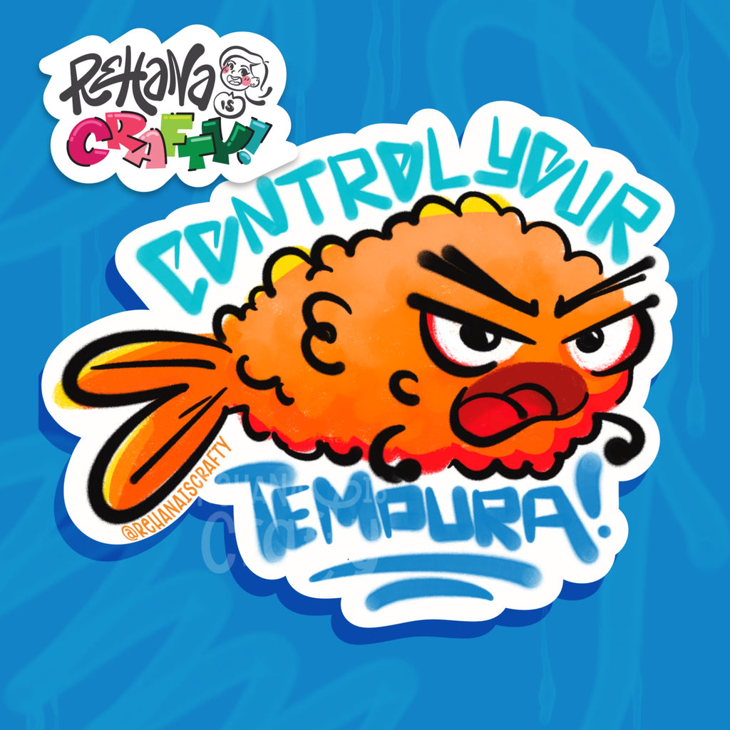 "Control your Tempura!" | Vinyl Sticker
