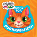 "I Strive for Purrrfection" Cat | Vinyl Sticker